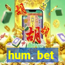 hum. bet